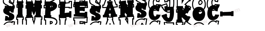 SimpleSansCJKOC字体转换