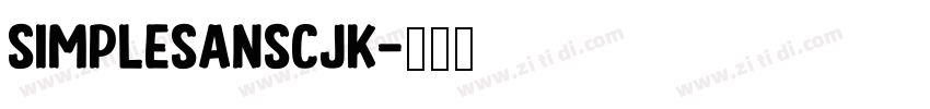 SimpleSansCJK字体转换