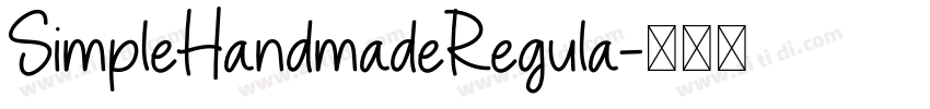 SimpleHandmadeRegula字体转换 SimpleHandmadeRegula字体转换