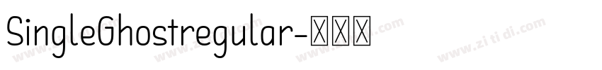 SingleGhostregular字体转换