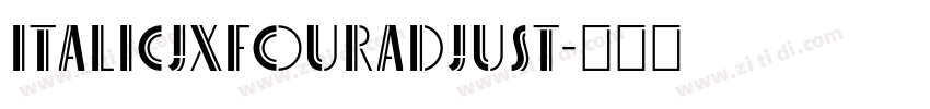 ItalicJXFourAdjust字体转换