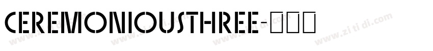 CeremoniousThree字体转换