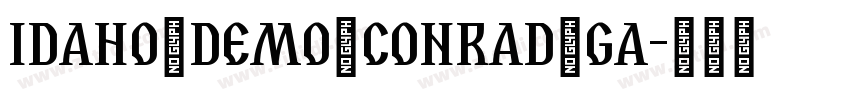 IDAHO_Demo_Conrad_Ga字体转换 IDAHO_Demo_Conrad_Ga字体转换