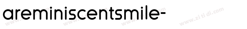 areminiscentsmile字体转换
