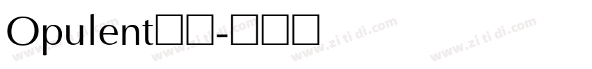 Opulent字体字体转换