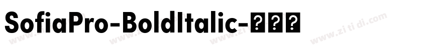 SofiaPro-BoldItalic字体转换 SofiaPro-BoldItalic字体转换