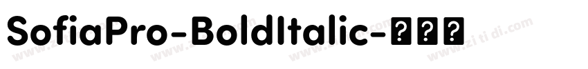 SofiaPro-BoldItalic字体转换 SofiaPro-BoldItalic字体转换