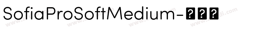 SofiaProSoftMedium字体转换
