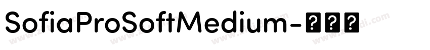 SofiaProSoftMedium字体转换