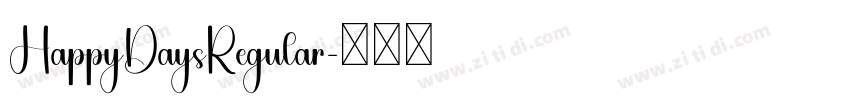 HappyDaysRegular字体转换 HappyDaysRegular字体转换