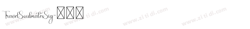 TravelSoulmatesSig字体转换