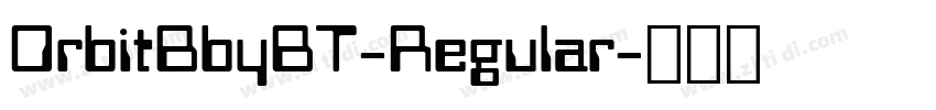 OrbitBbyBT-Regular字体转换