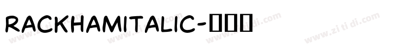 rackhamitalic字体转换