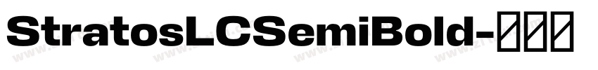 StratosLCSemiBold字体转换 StratosLCSemiBold字体转换