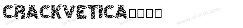 CRACKVETICA字体转换