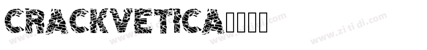 CRACKVETICA字体转换