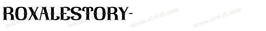 RoxaleStory字体转换