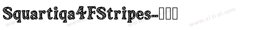 Squartiqa4FStripes字体转换