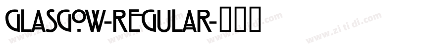Glasgow-Regular字体转换