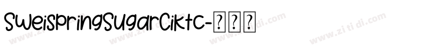 SweispringSugarCiktc字体转换
