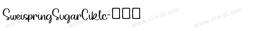 SweispringSugarCiktc字体转换