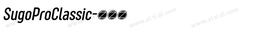 SugoProClassic字体转换 SugoProClassic字体转换