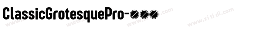 ClassicGrotesquePro字体转换