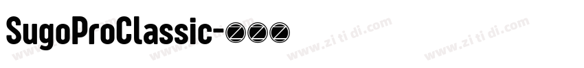 SugoProClassic字体转换 SugoProClassic字体转换