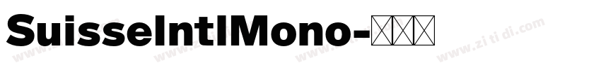 SuisseIntlMono字体转换 SuisseIntlMono字体转换
