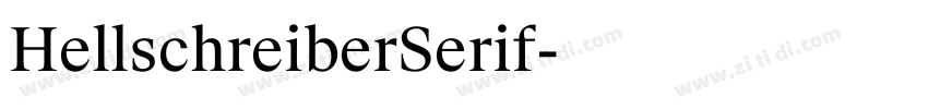 HellschreiberSerif字体转换