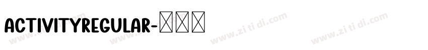 activityRegular字体转换 activityRegular字体转换