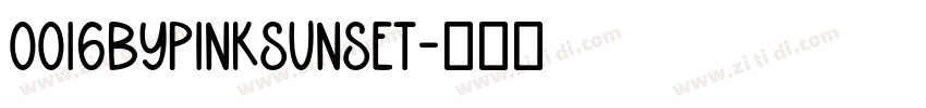 0016BYPinkSunset字体转换