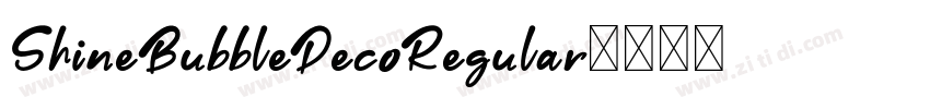 ShineBubbleDecoRegular字体转换