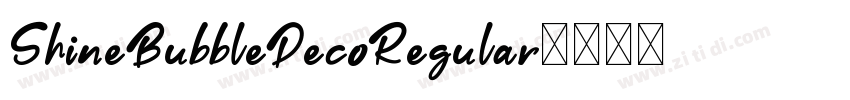 ShineBubbleDecoRegular字体转换