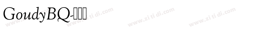GoudyBQ字体转换