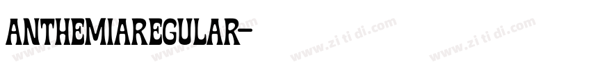 AnthemiaRegular字体转换