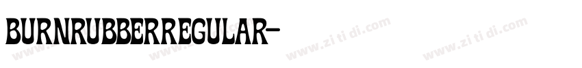 BURNRUBBERRegular字体转换