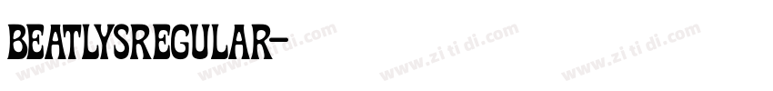 BeatlysRegular字体转换 BeatlysRegular字体转换