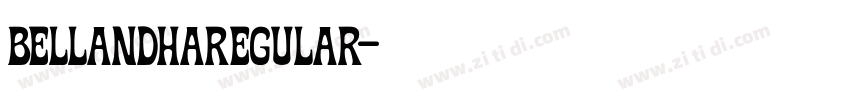 BellandhaRegular字体转换 BellandhaRegular字体转换