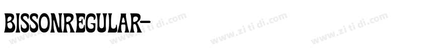 BissonRegular字体转换 BissonRegular字体转换