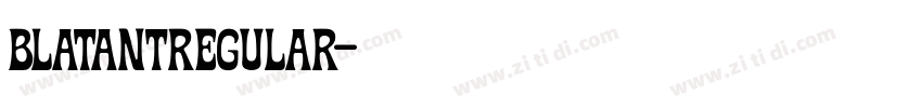 BlatantRegular字体转换