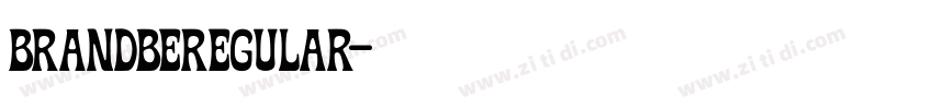 BrandbeRegular字体转换 BrandbeRegular字体转换