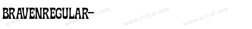BravenRegular字体转换 BravenRegular字体转换