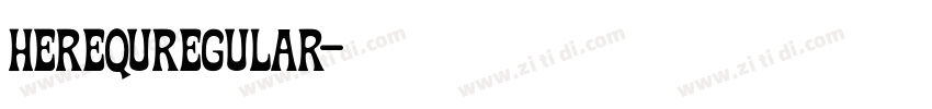 HerequRegular字体转换 HerequRegular字体转换