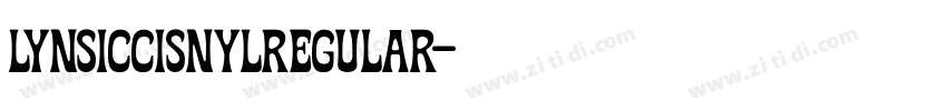 LynsicCisnylRegular字体转换 LynsicCisnylRegular字体转换