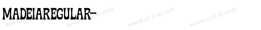 MadeiaRegular字体转换 MadeiaRegular字体转换