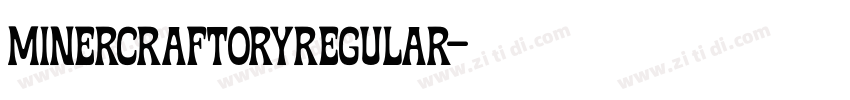 MinercraftoryRegular字体转换