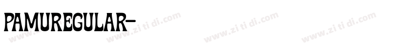 PAMURegular字体转换 PAMURegular字体转换