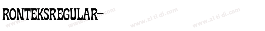 RonteksRegular字体转换 RonteksRegular字体转换