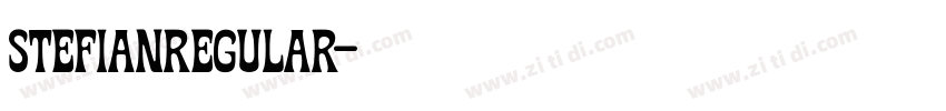 StefianRegular字体转换 StefianRegular字体转换